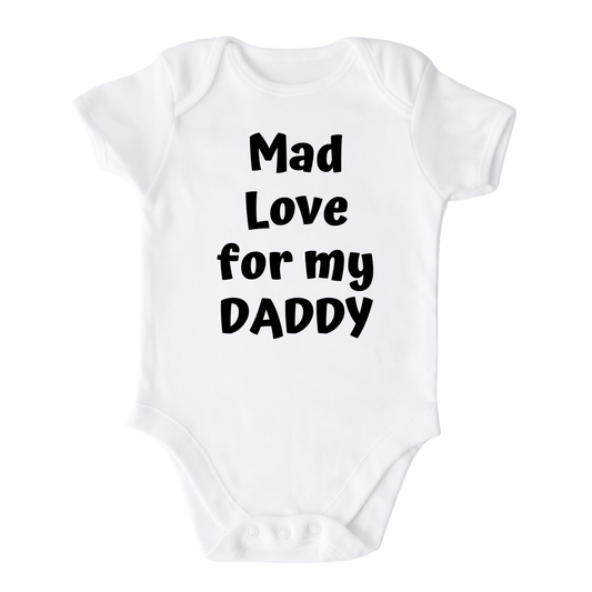 Mad Love for My Daddy Baby Onesie® Kids Shirt