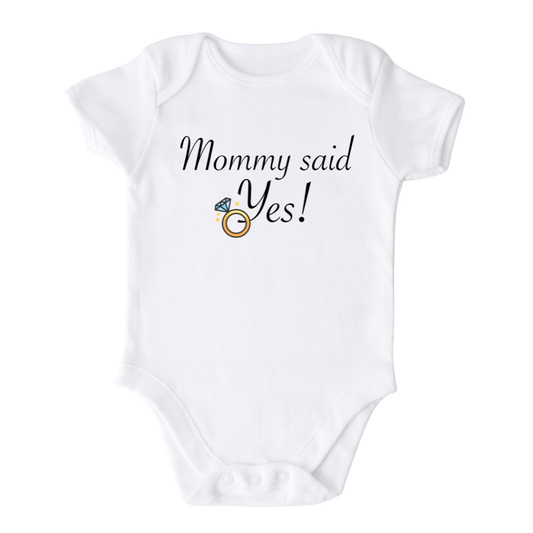 Mommy Said Yes Baby Onesie® Proposal Baby Outfit for Baby Gift for Baby Shower Gift for Engagement