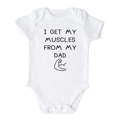 Baby Onesie® I Get My Muscles From My Dad Baby Shower Gift for Father's Day