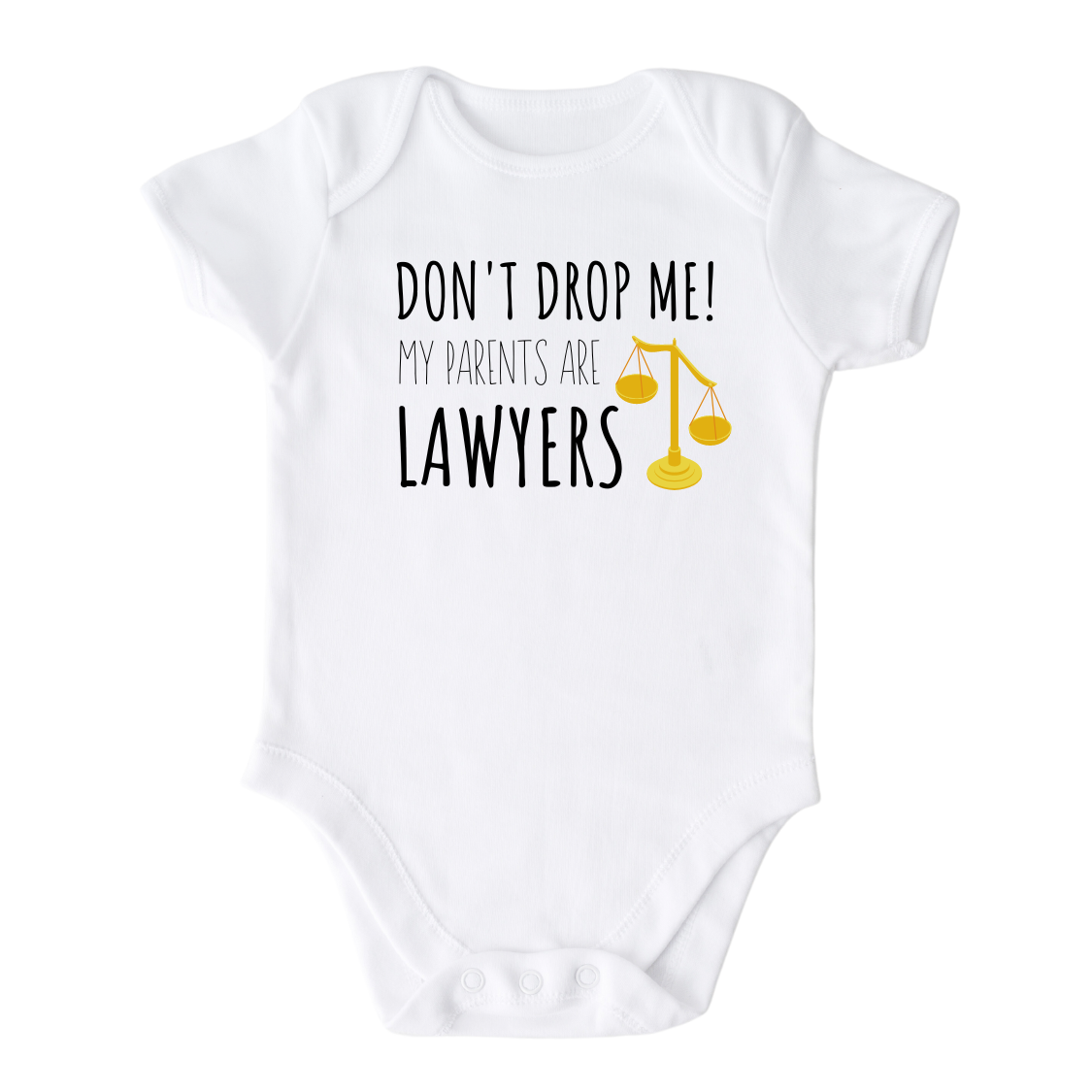 White Onesie Kid Outfit with a cute printed graphic and the text 'Don't Drop Me My Parents Are Lawyers.' Discover this playful tee, perfect for children with lawyer parents or legal enthusiasts. Shop now and add a touch of humor and personality to your child's wardrobe with this captivating addition.