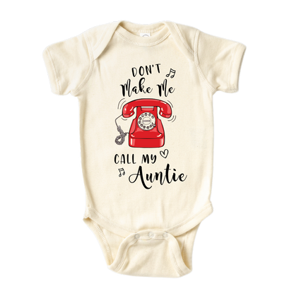 Auntie Baby Onesie - Kid's t-shirt showcasing a cute printed graphic of a telephone with the text 'Don't Make Me Call My Auntie.' Explore this witty and playful tee that celebrates family bonds.