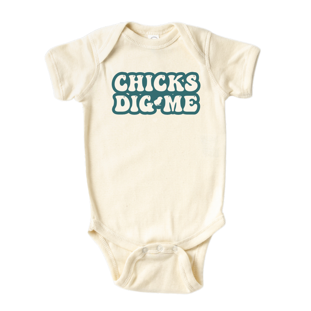 Natural Bodysuit featuring a cute and eye-catching printed graphic of bold green text saying 'Chicks Dig Me.' Embrace your child's charm and confidence with this playful tee.