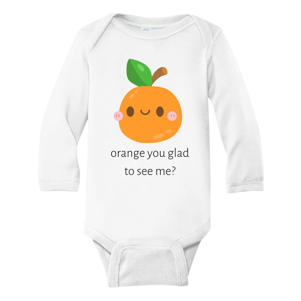 Orange Kid Tshirt Baby Onesie® Orange You Glad To See Me Baby Bodysuit Newborn Gift