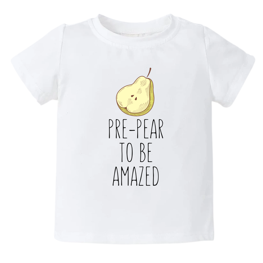 Kids t-shirt with adorable pear graphic and 'Pre-pear to be amazed' text. Unique and charming design for little ones.